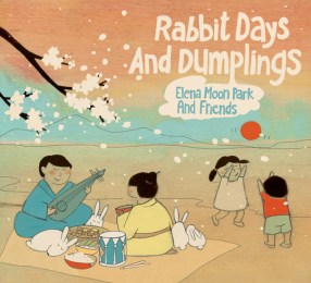 Elena Moon Park - Rabbit Days and Dumplings Cover Art